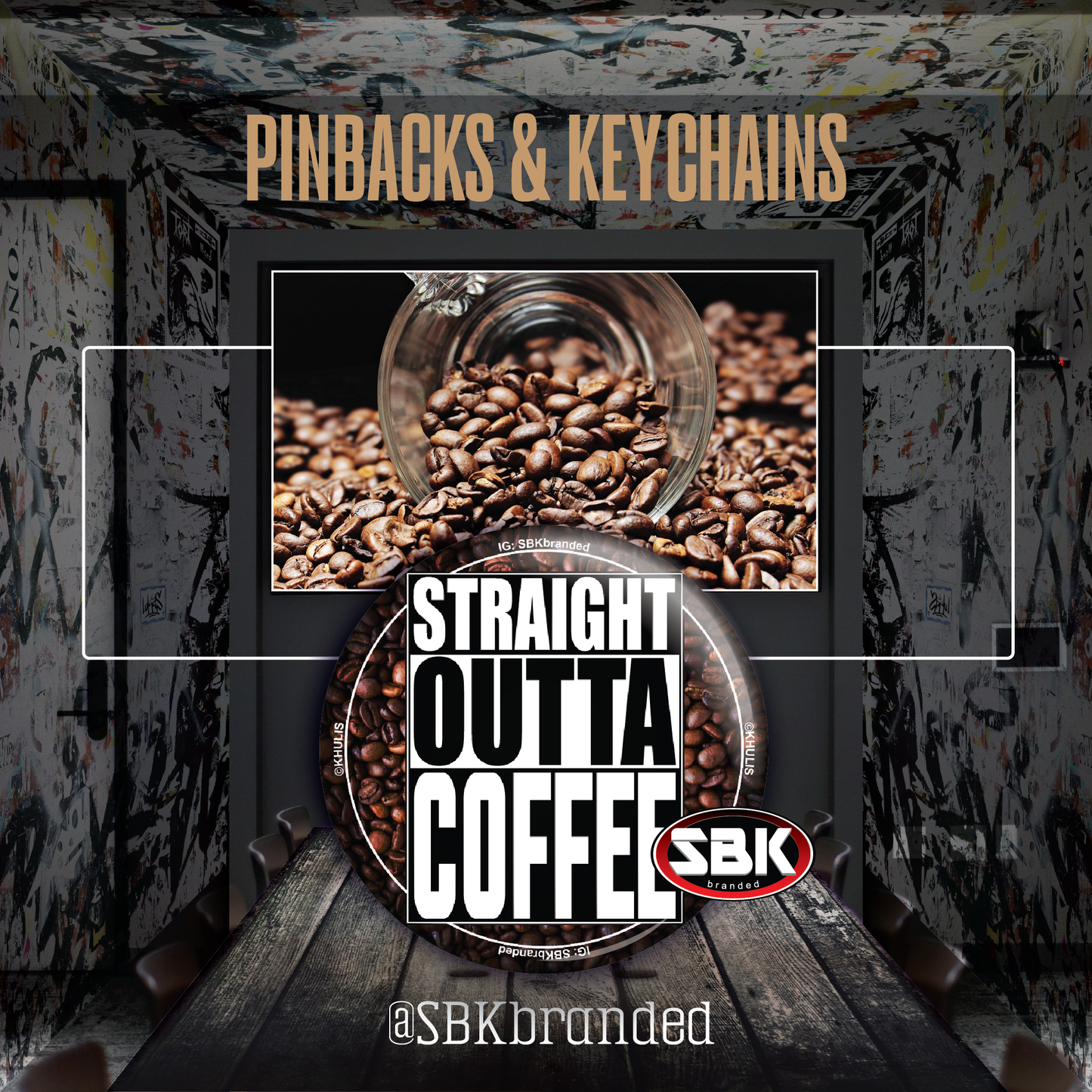 Straight Outta Coffee Pinback Photo Button